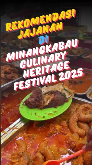 Video: Wajib Banget Cobain Ini di Minangkabau Culinary Heritage Festival 2025!