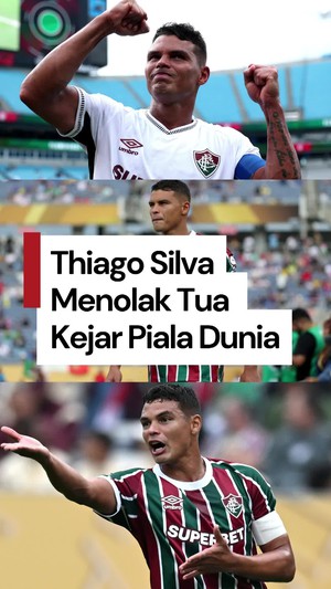 Video Thiago Silva Menolak Tua! Comeback ke Eropa demi Piala Dunia