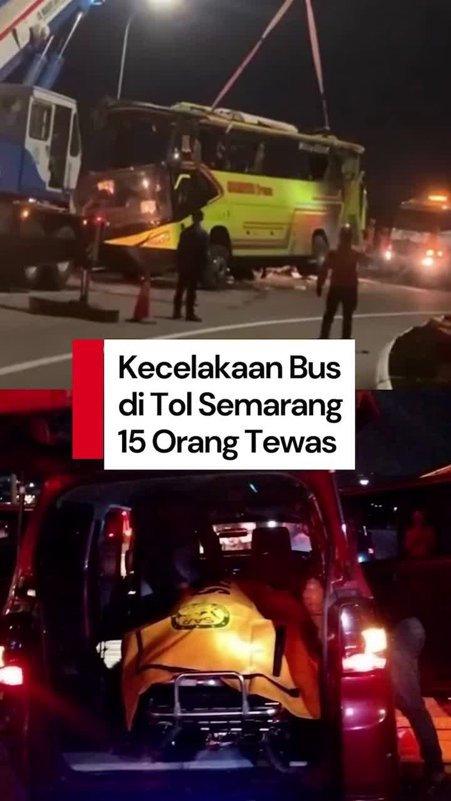 Video: Kecelakaan Bus Cahaya Trans di Tol Semarang, 15 Orang Tewas