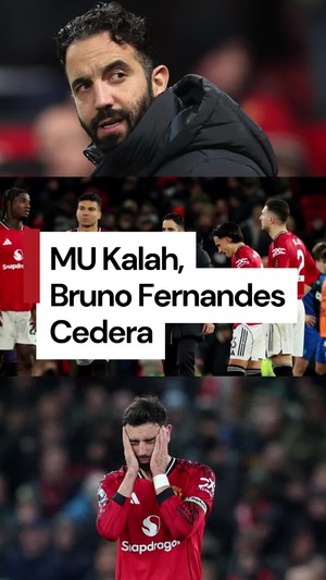 Video Sudah Jatuh Ketimpa Tangga, MU Kalah dan Bruno Fernandes Cedera