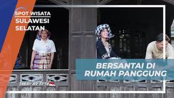 Bersantai di Rumah Panggung Menunggu Coto Makassar di Desa Kading, Sulawesi Selatan  