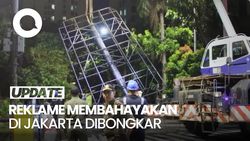 Video: Satpol PP DKI Bongkar 16 Reklame di Jakarta, Antisipasi Cuaca Ekstrem