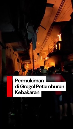 Video: Kebakaran Permukiman Padat Penduduk di Grogol Petamburan
