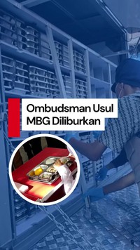 Video: Ombudsman Usul Pembagian MBG Semasa Libur Sekolah Dihentikan