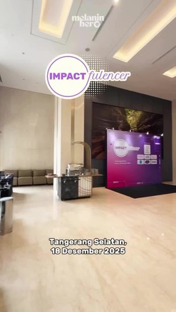 Impactfulencer Dihadiri Influencer Sampai Brand Owner!