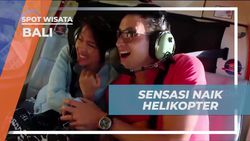 Mengalami Sensasi Naik Helikopter Melihat Keindahan Bali