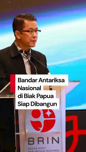 Video: BRIN Rencanakan Pembukaan Lahan Bandar Antariksa Nasional di Biak Papua