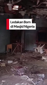 Video: Fakta-fakta Ledakan Bom di Masjid Nigeria, 7 Tewas-35 Luka