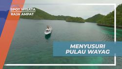 Menyusuri Keindahan Pulau Wayag, Raja Ampat