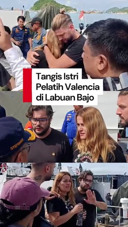 Video Tangis Istri Pelatih Valencia di Labuan Bajo, Suami-3 Anak Masih Hilang