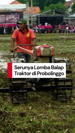 Video: Aksi Para Petani Ikuti Lomba Balap Traktor di Probolinggo