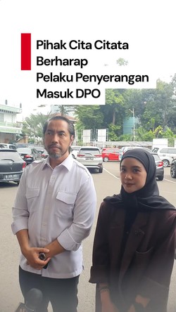 Video: Pihak Cita Citata Minta Polisi Tetapkan Pelaku Penyerangan Masuk DPO