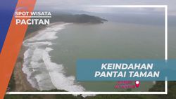 Berlibur Bersama Batman di Pantai Taman, Pacitan