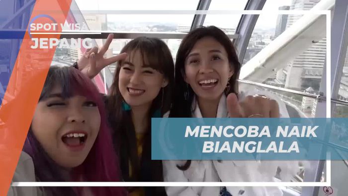 Menaiki Bianglala dan Melihat Keindahan Yokohama, Jepang