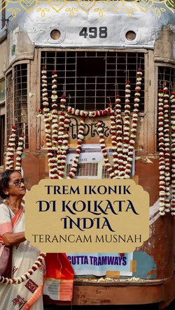 Video: India Punya Trem Ikonik, Tapi Terancam Musnah di Masa Depan