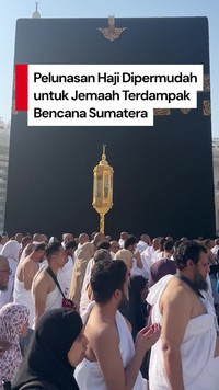 Video: Kabar Baik! Jemaah Haji Terdampak Bencana Sumatera Dapat Relaksasi