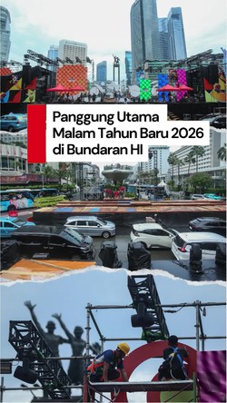Video Bundaran HI Bersolek, Intip Panggung Utama Perayaan Tahun Baru 2026