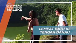 Pelajari Cara Lempar Batu ke Tengah Danau dari Juru Kunci, Maluku