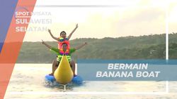 Rasakan Sensasi Bermain Banana Boat di Tanjung Bira, Sulawesi Selatan