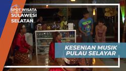 Merasakan Kesenian Musik Unik di Pulau Selayar, Sulawesi Selatan  