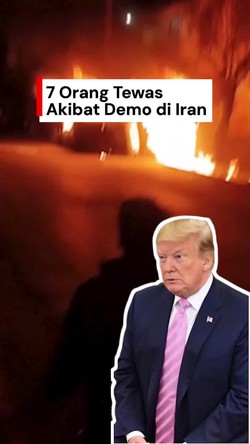Video 7 Orang Tewas dalam Demo Iran, Trump Tebar Ancaman