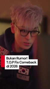 Video: Fix! T.O.P Bakal Comeback Full Album di 2026
