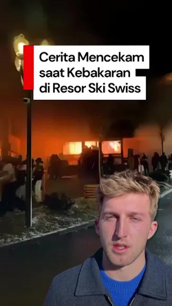  Video Saksi Cerita Momen Mencekam Kebakaran Resor Ski Swiss, 40 Orang Tewas