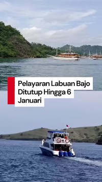Video: Larangan Kapal Berlayar di Labuan Bajo Diperpanjang hingga 6 Januari