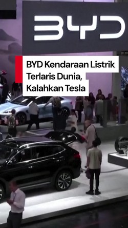 Video: Gas Pol! BYD Salip Tesla Jadi Kendaraan Listrik Terlaris di Dunia