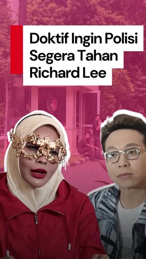 Video: Doktif Desak Polisi Segera Tahan Richard Lee