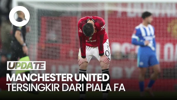 Video MU Tersingkir dari Piala FA, Usai Kalah 2-1 dari Brighton