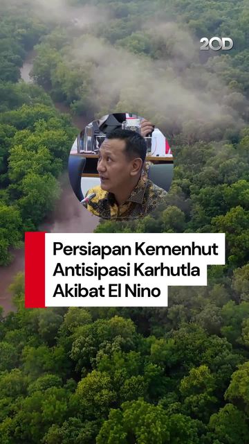 Video: Kemenhut Mulai Siaga Antisipasi Karhutla Akibat El Nino 2027