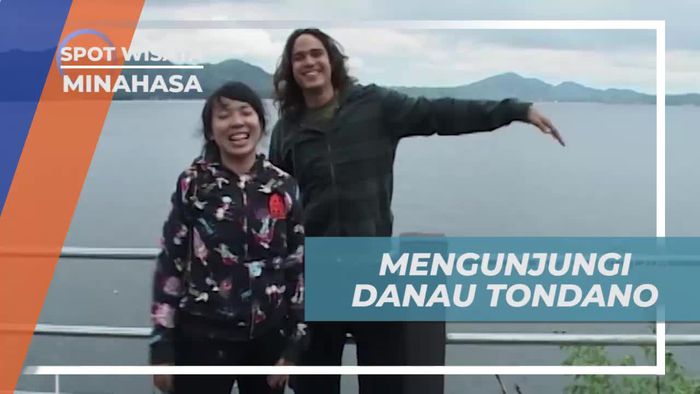 Mengunjungi Danau Tondano dan Menikmati Keindahannya di Sulawesi