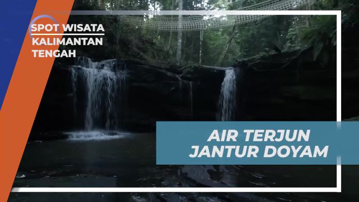 Menjelajahi Keindahan Air Terjun Jantur Doyam di Kalimantan Tengah