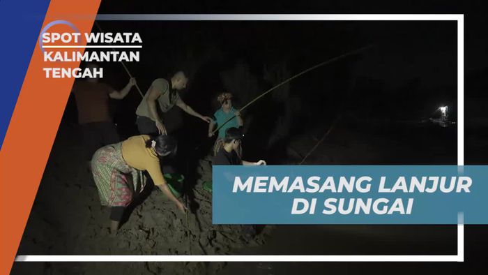 Memasang Lanjur di Sungai Muara Teweh Bersama Warga Desa Hajak