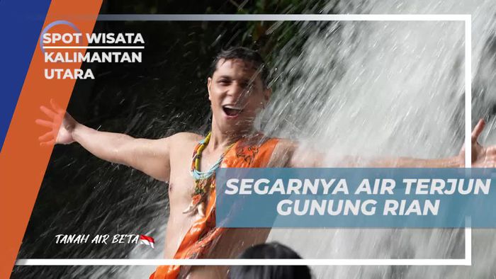 Bermain Air dan Menikmati Kesegaran Air Terjun Gunung Rian di Kalimantan Utara