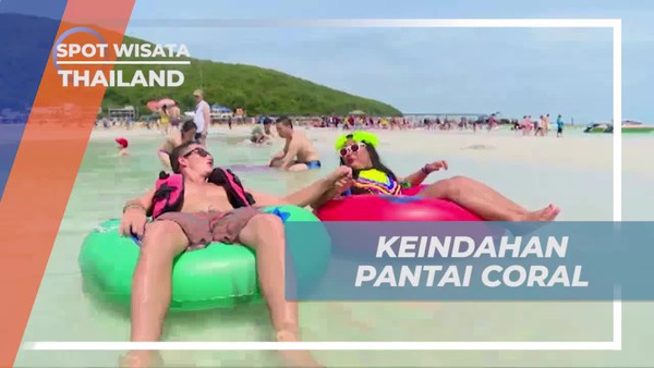 Bersantai Menikmati Pantai Coral Island yang Indah, Thailand