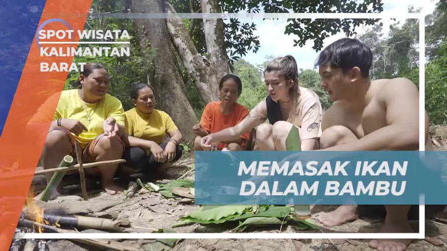 Mengolah Ikan Segar dalam Bambu Bersama Suku Dayak Iban di Kalimantan Barat