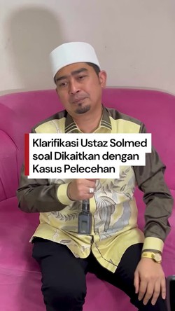 Video: Namanya Dikaitkan dengan Kasus Pelecehan, Ustaz Solmed Buka Suara