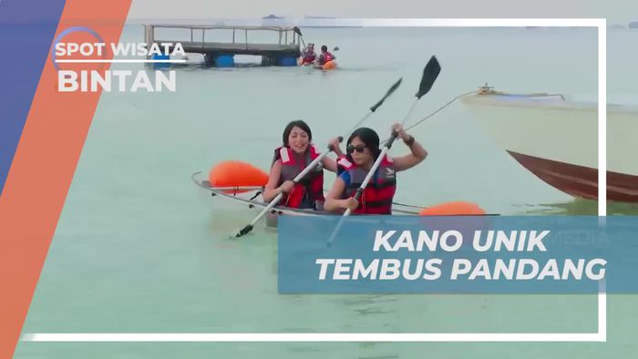 Menjelajahi Keunikan Kano Tembus Pandang di Pantai Bintan