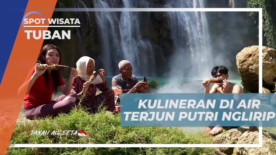 Menikmati Kuliner Lezat Setelah Bermain di Air Terjun Putri Nglirip, Tuban