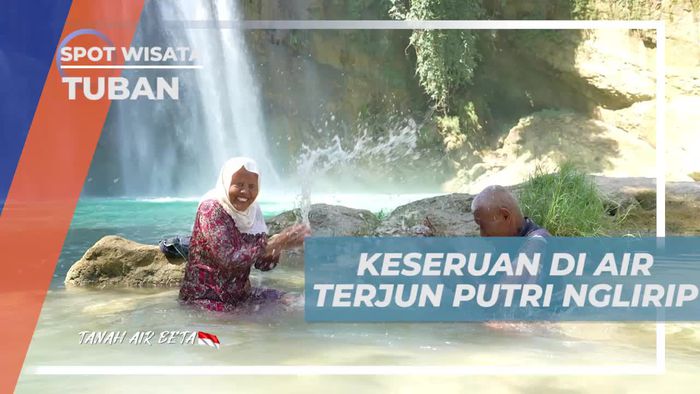 Menikmati Keseruan dan Keindahan Air Terjun Putri Nglirip di Tuban