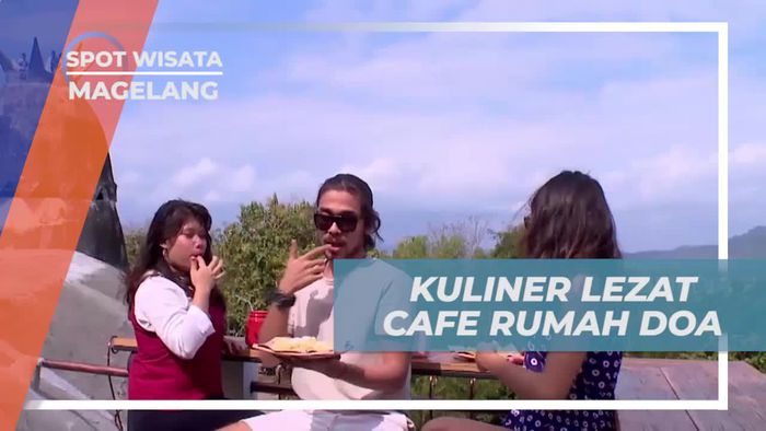 Menikmati Kuliner Lezat di Cafe Rumah Doa, Magelang