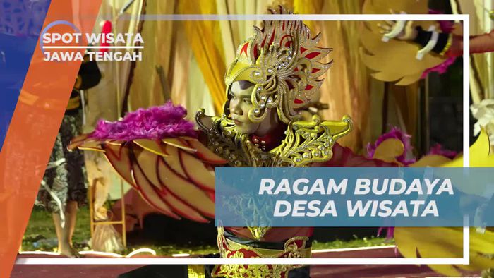 Menjelajahi Ragam Budaya Desa Wisata di Jawa Tengah