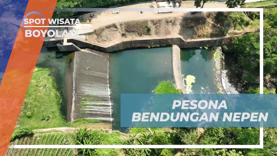 Menjelajahi Keindahan Bendungan Nepen di Boyolali