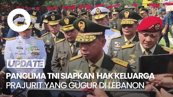 Video: Panglima TNI Jamin Hak Keluarga Prajurit yang Gugur di Lebanon