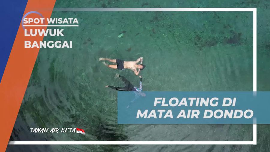Berfloating Santai di Mata Air Dondo, Luwuk Banggai