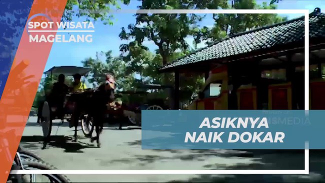 Naik Dokar dan Menyusuri Kawasan Borobudur dengan Seru di Magelang, Jawa Tengah  