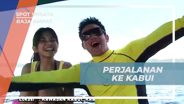 Menelusuri Keindahan Kawasan Kabui dan Menikmati Panorama Pulau Karang di Raja Ampat  