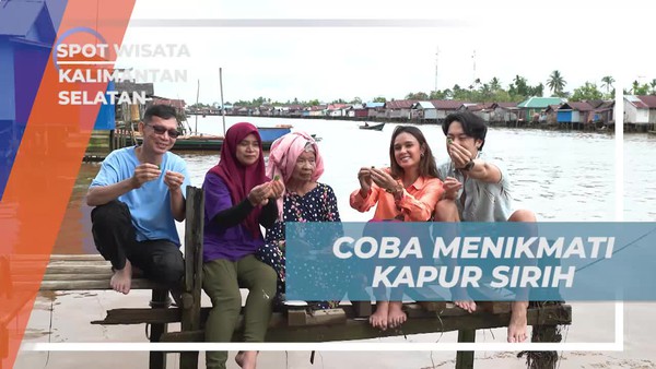 Menikmati Kapur Sirih Bersama Warga di Pulau Sewangi Kalimantan Selatan  